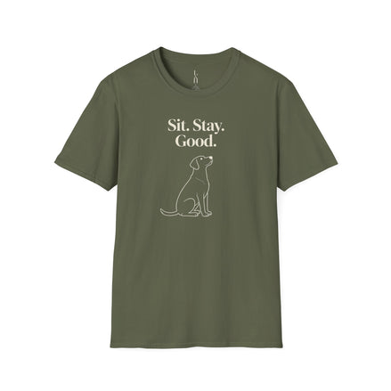 Sit. Stay. Good. T-Shirt