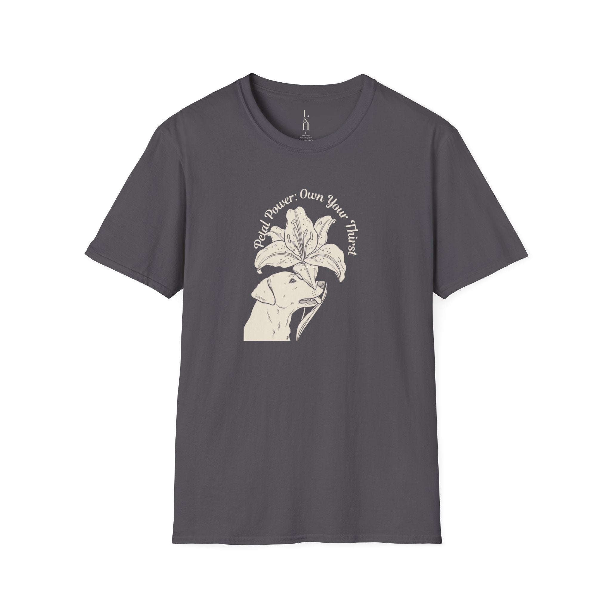 Petal Power: Own Your Thirst T-Shirt