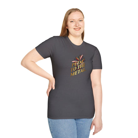 Petal to the Metal T-Shirt