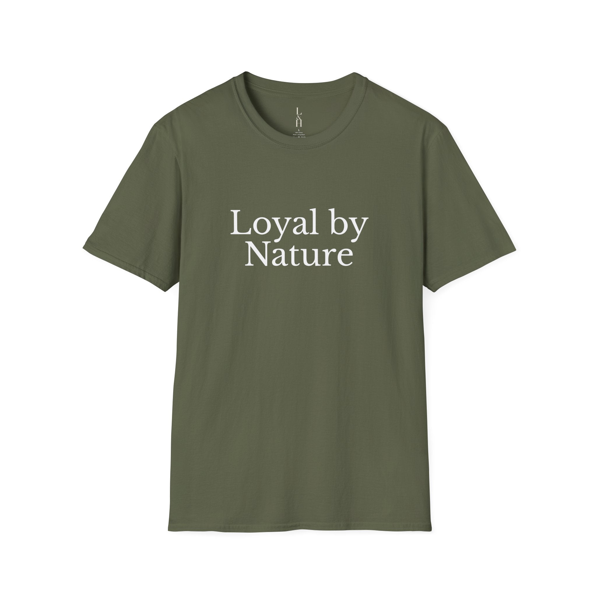 Loyal By Nature T-Shirt