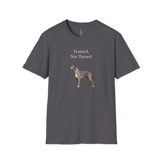 Trained, Not Tamed T-Shirt