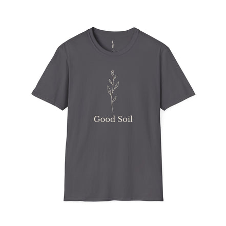 Good Soil T-Shirt