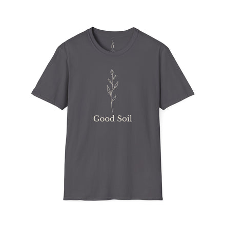 Good Soil T-Shirt