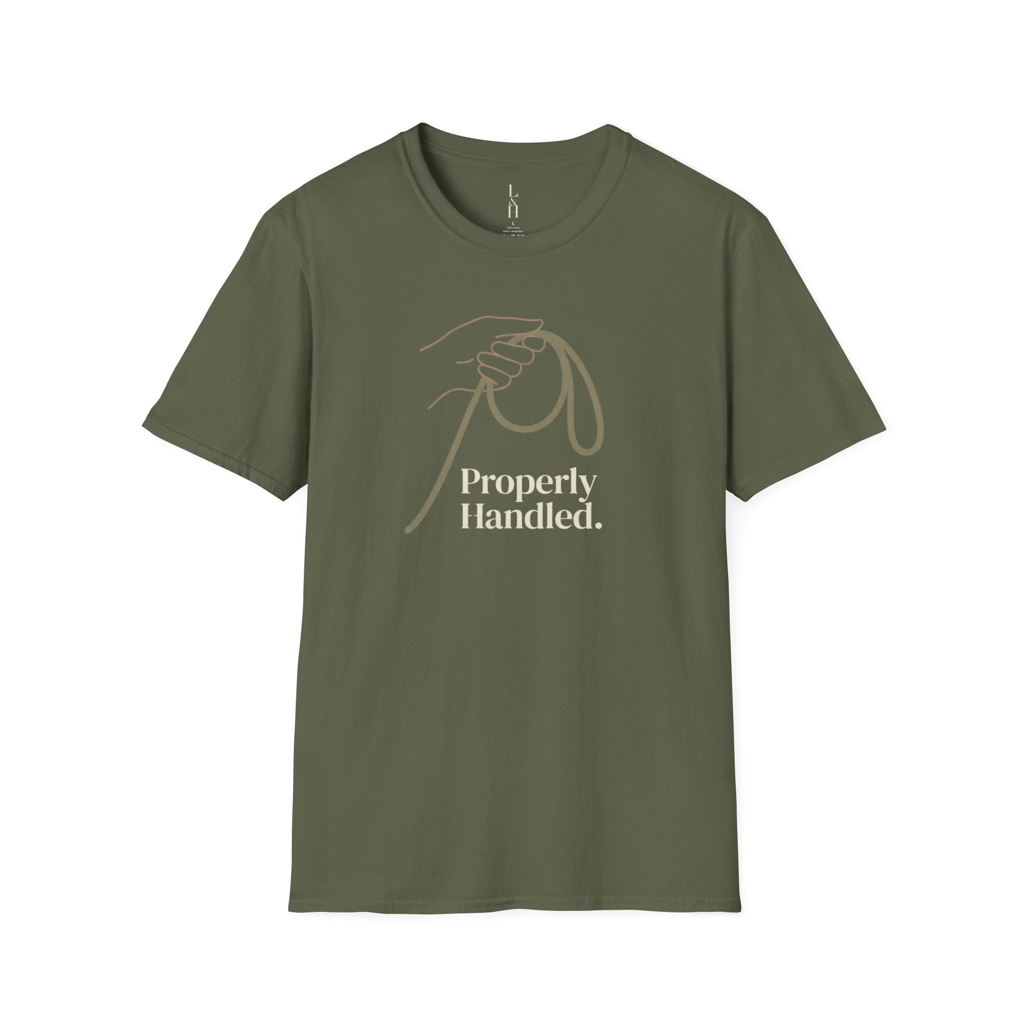 Properly Handled. T-Shirt