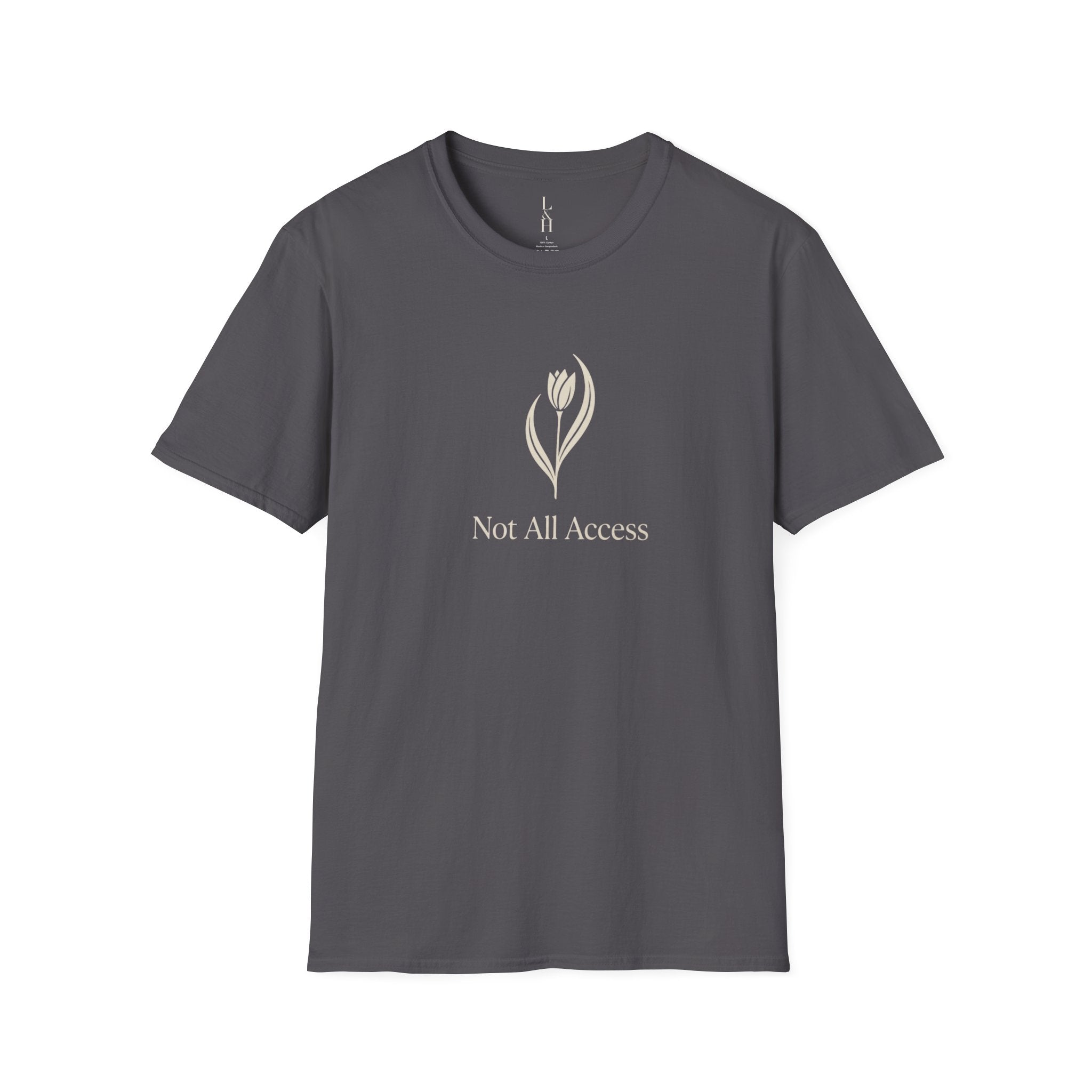 Not All Access T-Shirt