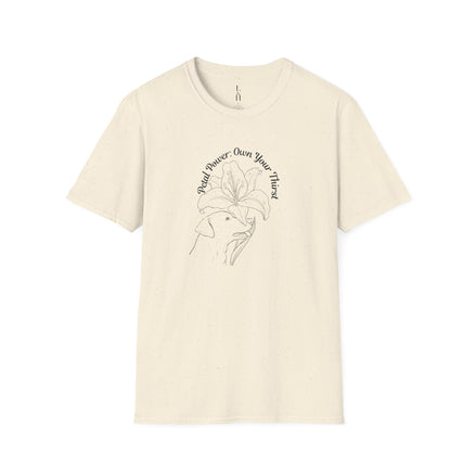 Petal Power: Own Your Thirst T-Shirt