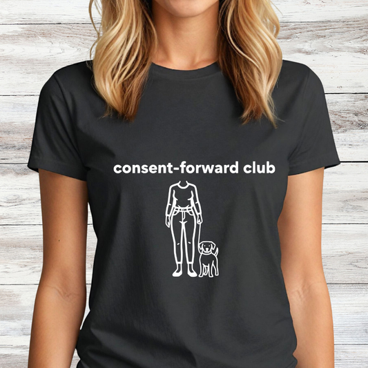 Consent-Forward Club | Graphic Tee