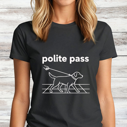 Polite Pass | Graphic Tee