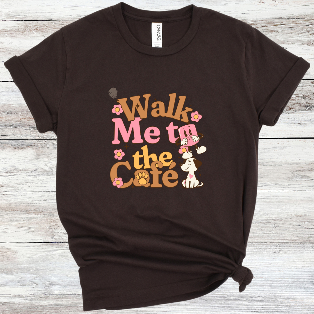 Walk Me to the Cafe - Graphic Tee