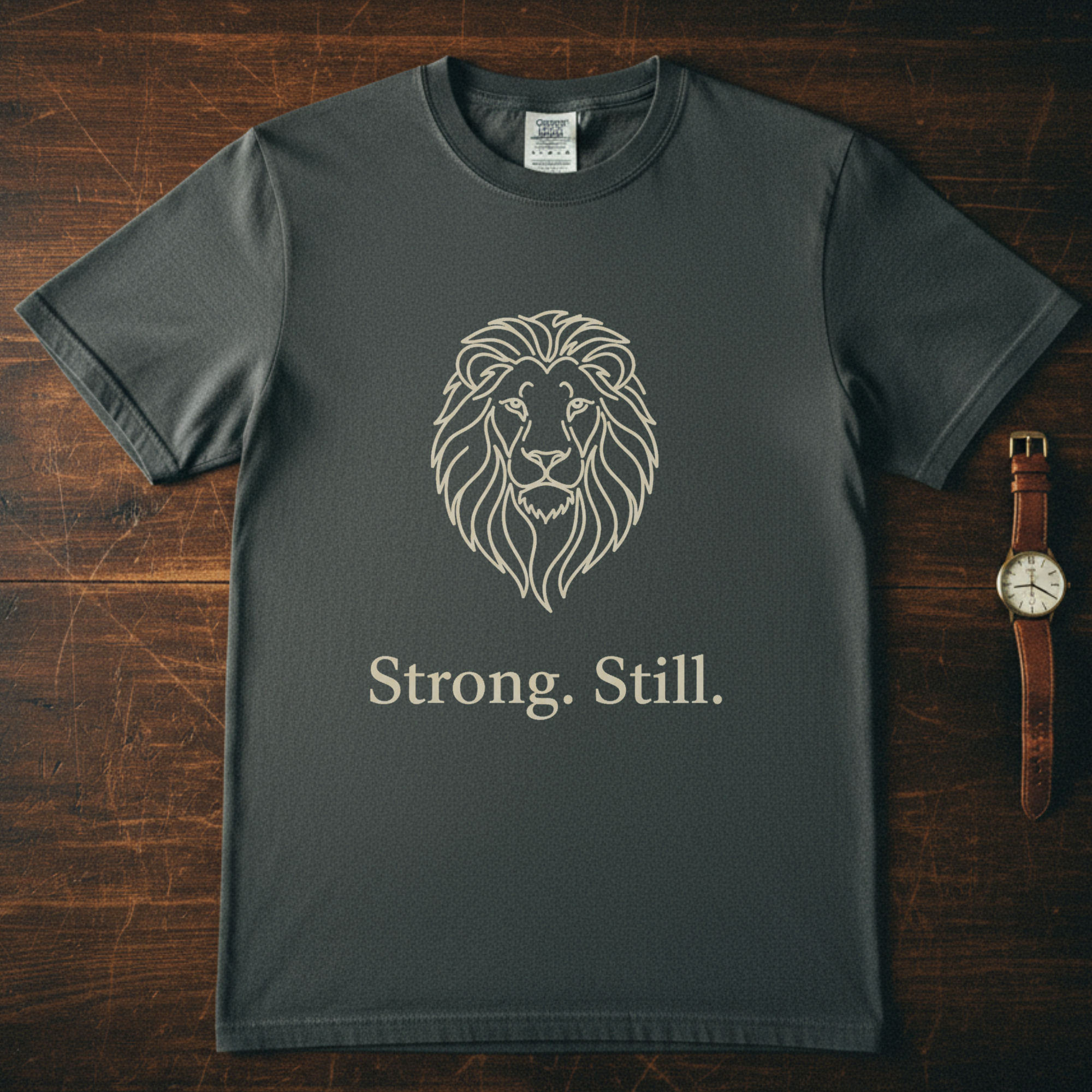 Strong. Still. Unisex T-Shirt - Garment-Dyed Casual Tee