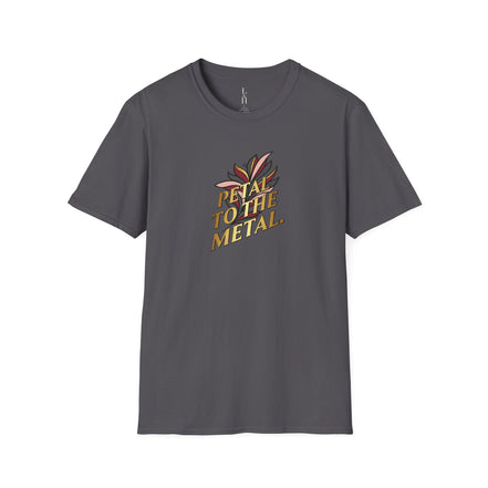 Petal to the Metal T-Shirt