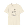 Dig Deep for Desire T-Shirt