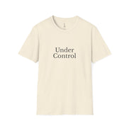Under Control T-Shirt
