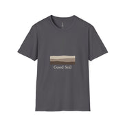 Good Soil T-Shirt