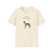Trained, Not Tamed T-Shirt