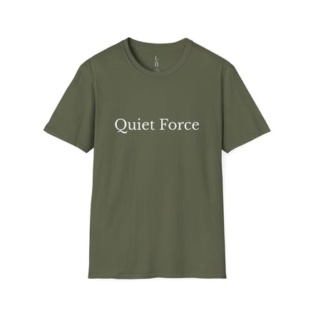 Quiet Force T-Shirt
