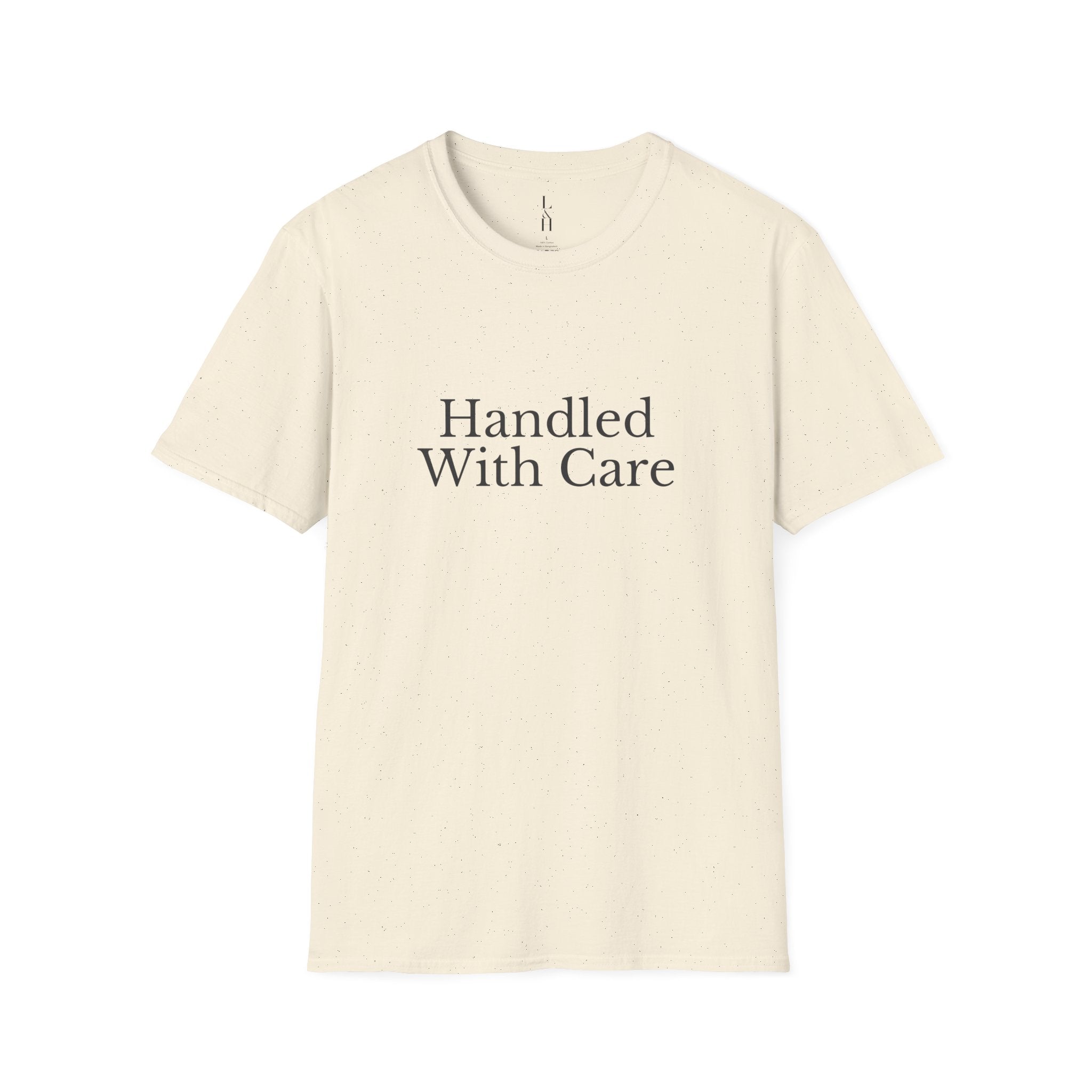 Handled With Care T-Shirt