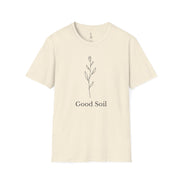 Good Soil T-Shirt