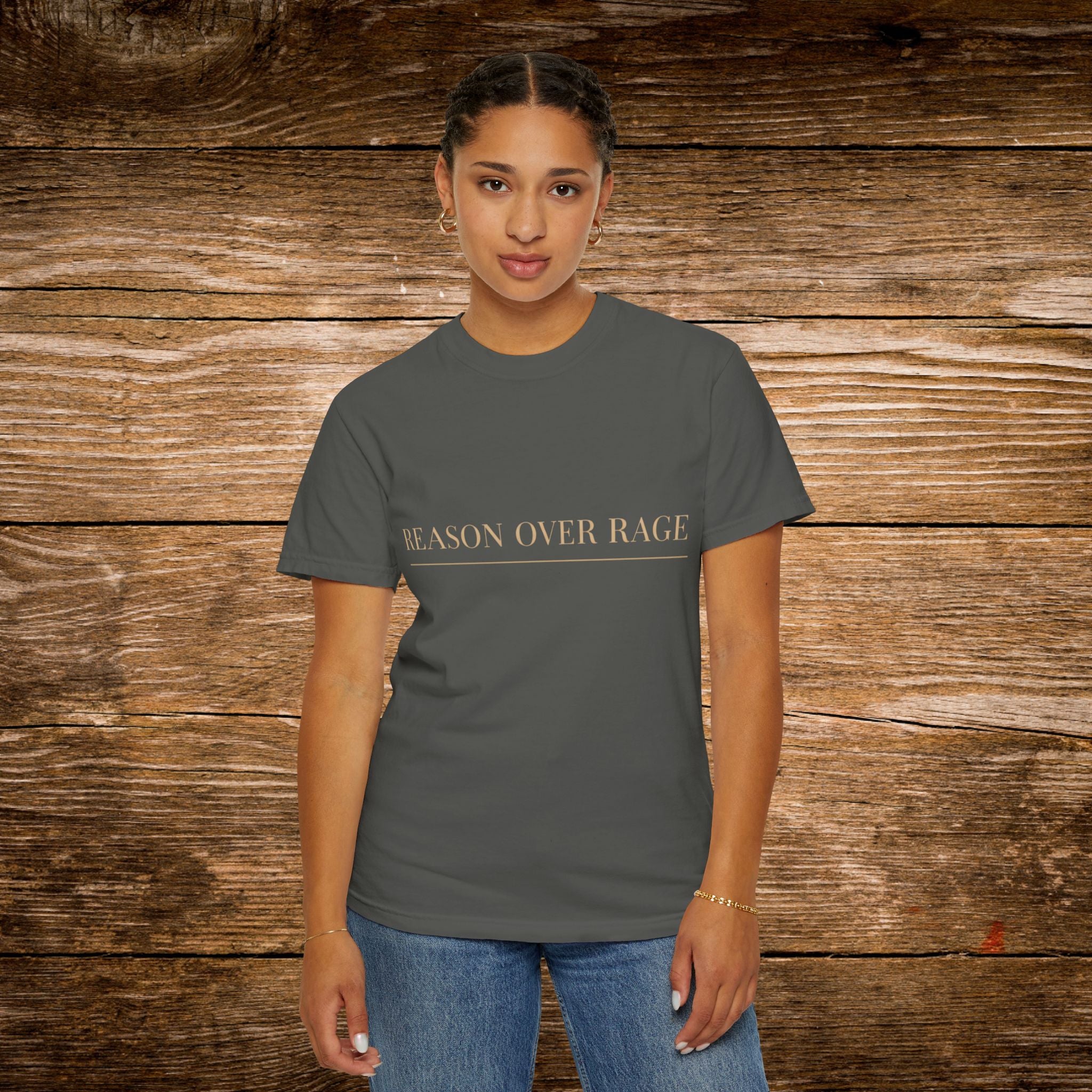 Reason Over Rage Unisex T-Shirt - Garment-Dyed Casual Tee
